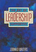 J. Donald Walters / The Art of Supportive Leadership image