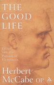 Herbert McCabe / The Good Life image