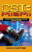 Donn Cortez / CSI Miami Harm For the Holidays image