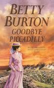 Betty Burton / Goodbye, Piccadilly image