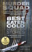 Murder Squad / Best Eaten Cold image