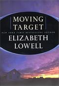 Elizabeth Lowell / Moving Target image
