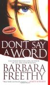 Barbara Freethy / Don't Say a Word image
