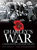 Pat Mills / Charley's War - Volume 6: Underground and Over the Top (Coffee Table Book) image