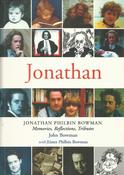 Jonathan Philbin Bowman - Memories, Reflections, Tributes (Coffee Table Book)