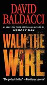 David Baldacci / Walk the Wire image