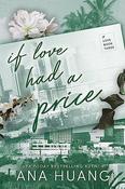 Ana Huang / If Love Had a Price image