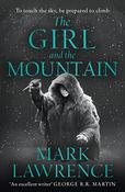 Mark Lawrence / The Girl and the Mountain image
