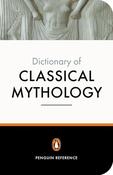 Pierre Grimal / The Penguin Dictionary of Classical Mythology image