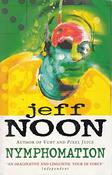 Jeff Noon / Nymphomation image