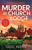 Greg Mosse / Murder at Church Lodge image