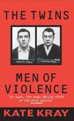 Kate Kray / The Twins - Men of Violence image