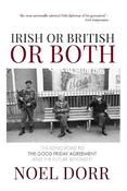 Noel Dorr - Irish or British or Both - BRAND NEW image