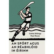 Paul Rouse &amp; Cathal Billings - An Spórt agus an Réabhlóid in Éirinn - BRAND NEW image
