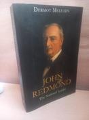 Dermot Meleady - John Redmond  : The National Leader - PB - SIGNED - 2018 image