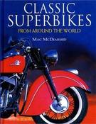 Mac McDiarmid / Classic Superbikes from Around the World (Coffee Table Book) image