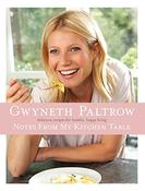 Gwyneth Paltrow / Notes from My Kitchen Table (Coffee Table Book) image