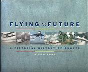 Michael Donne / Flying into the Future - A Pictorial History of Shorts (Coffee Table Book) image