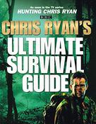 Chris Ryan / Chris Ryan's Ultimate Survival Guide (Coffee Table Book) image