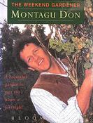 Montagu Don / The Weekend Gardener (Coffee Table Book) image