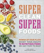 Caroline Bretherton / Super Clean Super Foods (Coffee Table Book) image