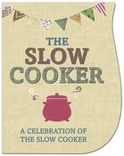 Parragon Book Service Ltd / The Slow Cooker (Coffee Table Book) image