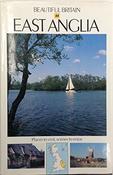 Automobile Association / East Anglia (Beautiful Britain) (Coffee Table Book) image