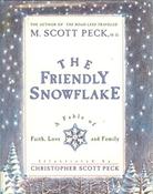 M. Scott Peck / The Friendly Snowflake (Children's Coffee Table book) image