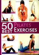 Gillian Haslam / 50 Best. Pilates Exercises (Coffee Table Book) image