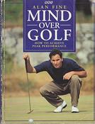 Alan Fine / Mind Over Golf (Coffee Table Book) image