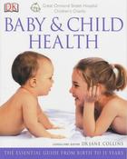 DK / Great Ormond Street Baby and Child Health (Coffee Table Book) image