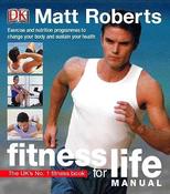 Matt Roberts / Fitness for Life Manual (Coffee Table Book) image