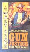 Bradford Scott - Walt Slade Gun Justice - Vintage Pyramid 1st US PB - 1963 image