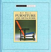 Chartwell Books / Art Deco Furniture and Metalwork (Centuries of Style) (Coffee Table Book) image