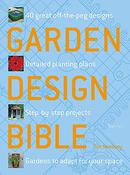 Tim Newbury / Garden Design Bible step-by-step projects  Gardens to adapt for your space (Coffee Table Book) image