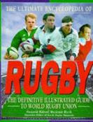 Richard Bath / The Ultimate Encyclopedia of Rugby (Coffee Table Book) image