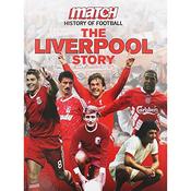 Martin Johnston / Match! the Liverpool Story (Match! History of Football) (Coffee Table Book) image