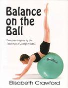 Elisabeth Crawford / Balance on the Ball (Coffee Table Book) image