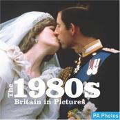 Ammonite Press / The 1980's (20th Century Britain in Pictures) (Coffee Table Book) image