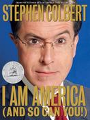 Stephen Colbert / I Am America (And So Can You!) (Coffee Table Book) image