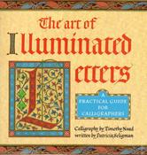 Timothy Noad / The Art of Illuminated Letters (Coffee Table Book) image