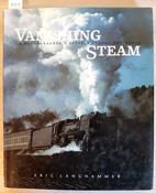 Eric Langhammer / Vanishing Steam (Coffee Table Book) image
