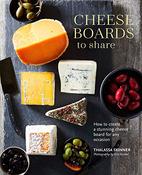 Thalassa Skinner / Cheese Boards to Share (Coffee Table Book) image