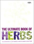 Deni Brown / The Ultimate Book of Herbs (Coffee Table Book) image