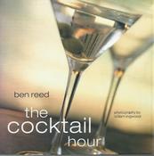 Ben Reed / The Cocktail Hour (Coffee Table Book) image
