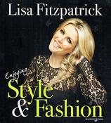 Lisa Fitzpatrick / Lisa Fitzpatrick's Guide to Style (Coffee Table Book) image