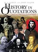 M. J. Cohen / History In Quotations (Coffee Table Book) image