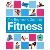 The Beginner's Guide to Fitness (Coffee Table Book) image