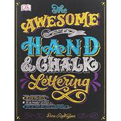 Dorling Kindersley Publishing / The Awesome Book of Hand &amp; Chalk Lettering (Coffee Table Book) image
