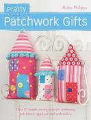 Helen Philipps / Pretty Patchwork Homestyle Decorations (Coffee Table Book) image